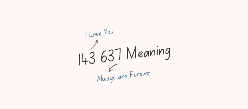 143 637 Meaning