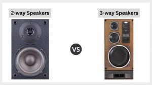 2-way vs 3-way Speakers