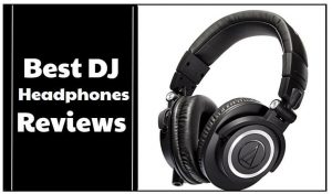 best dj headphones