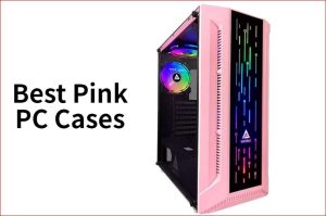 best pink pc cases