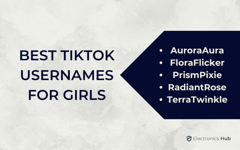 Best TikTok Usernames For Girls