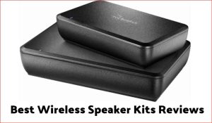 Best Wireless Speaker Kits Reviews