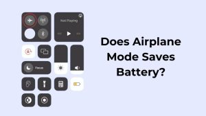 Does Airplane Mode Saves Battery