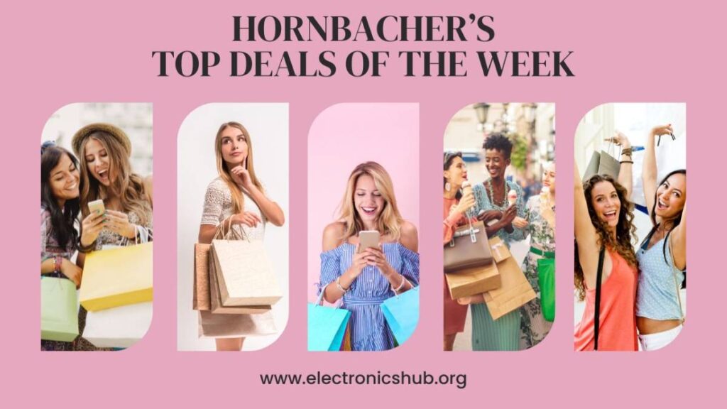 Hornbachers Top Deals Of the Week