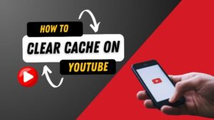 How To Clear Cache On YouTube