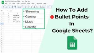 How To Add Bullet Points In Google Sheets