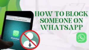 How To Block Someone On WhatsApp