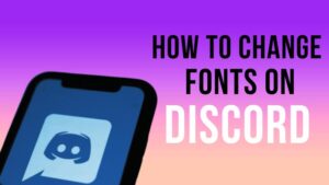 How To Change Fonts On Discord