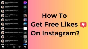 How To Get Free Likes On Instagram