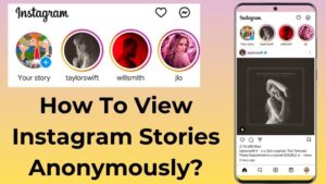 How To View Instagram Stories Anonymously