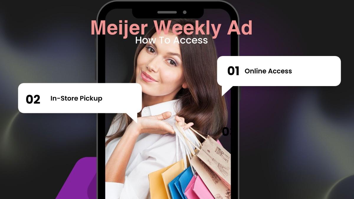 Meijer Weekly Ad How To Access