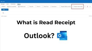 Read Receipt Outlook