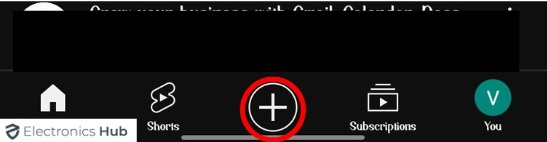 Tap on the '+' to upload-post shorts on youtube