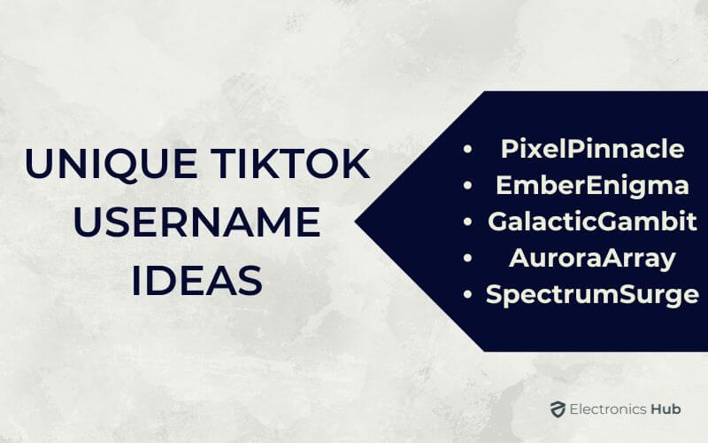 Unique TikTok Username Ideas