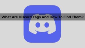 What Are Discord Tags And How To Find Them