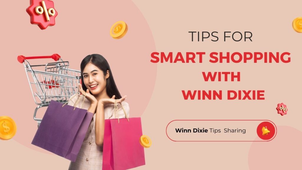 Winn Dixie Tips For Shopping