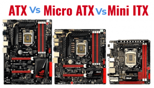 ATX vs Micro ATX vs Mini ITX